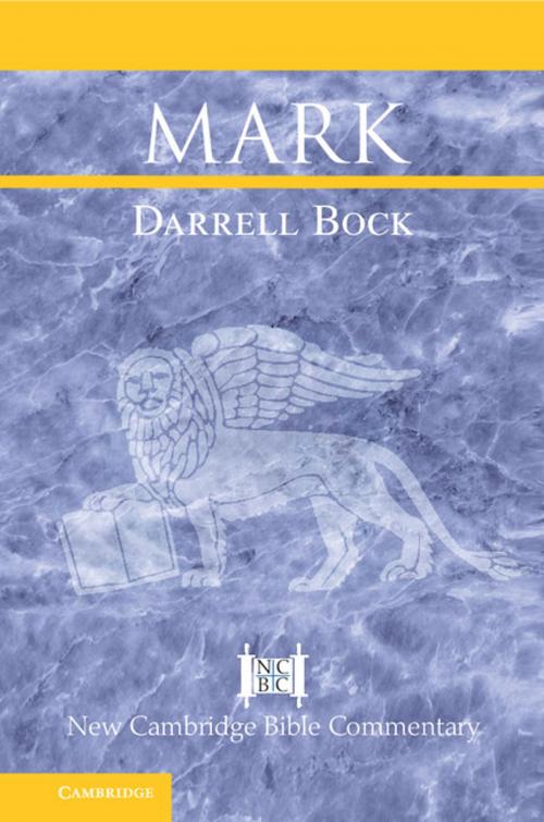 Cover of the book Mark by Darrell Bock, Cambridge University Press