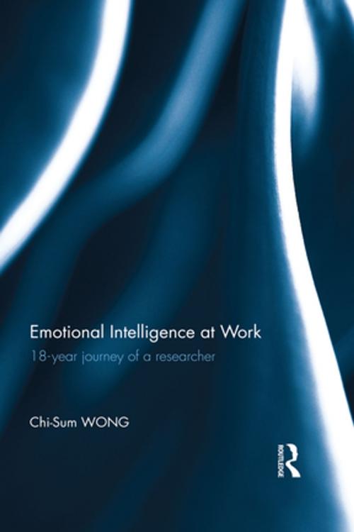 Cover of the book Emotional Intelligence at Work by Chi-Sum Wong, Taylor and Francis