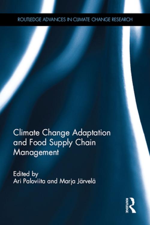 Cover of the book Climate Change Adaptation and Food Supply Chain Management by , Taylor and Francis