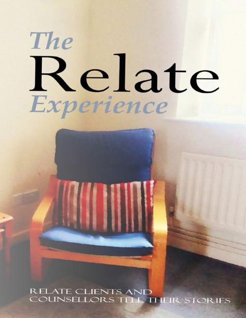 Cover of the book The Relate Experience by Alan Cooper, Lulu.com
