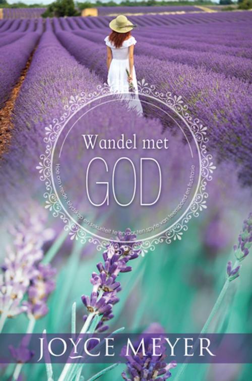 Cover of the book Wandel met God (eBoek) by Joyce Meyer, Christian Art Distributors Pty Ltd