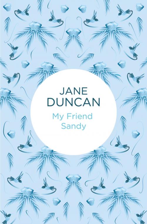 Cover of the book My Friend Sandy by Jane Duncan, Pan Macmillan