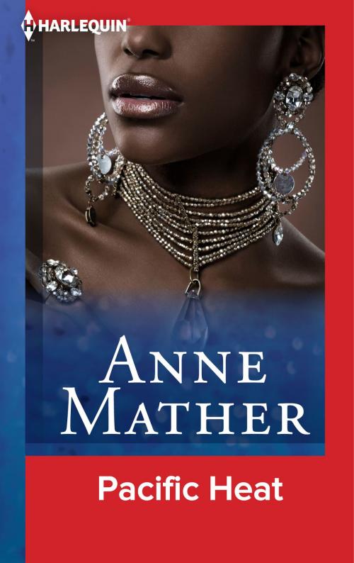 Cover of the book Pacific Heat by Anne Mather, Harlequin