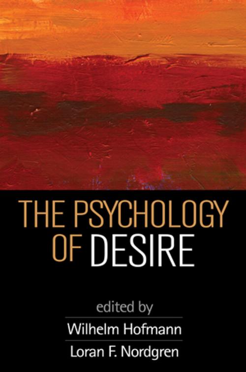 Cover of the book The Psychology of Desire by , Guilford Publications