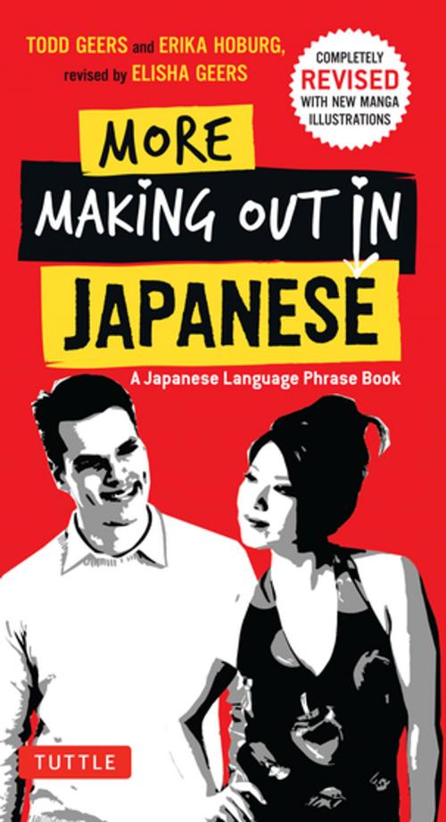 Cover of the book More Making Out in Japanese by Todd Geers, Erika Hoburg, Elisha Geers, Tuttle Publishing