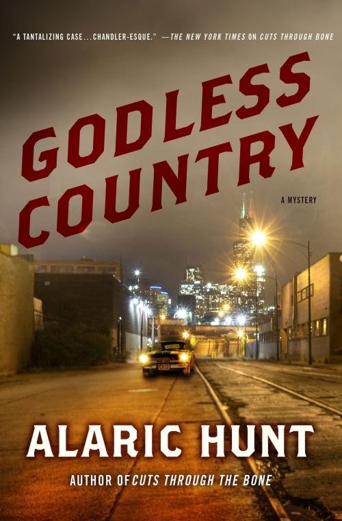 Cover of the book Godless Country by Alaric Hunt, St. Martin's Press
