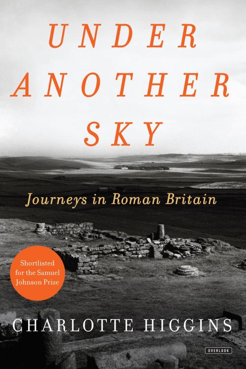 Cover of the book Under Another Sky by Charlotte Higgins, ABRAMS