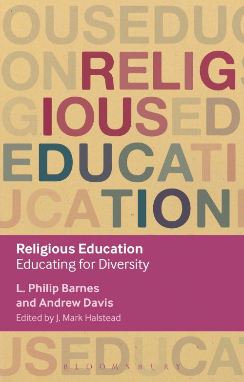 Cover of the book Religious Education by Dr L. Philip Barnes, Andrew Davis, Bloomsbury Publishing