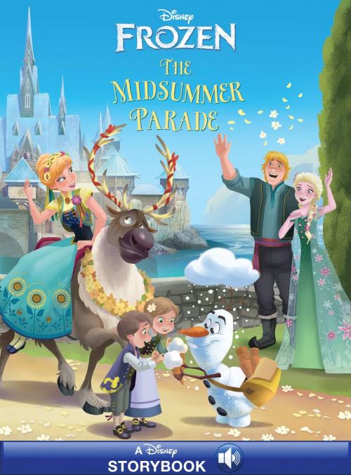 Cover of the book Frozen: Midsummer Parade by Disney Book Group, Disney Book Group