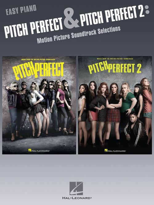 Cover of the book Pitch Perfect and Pitch Perfect 2 Songbook by Hal Leonard Corp., Hal Leonard