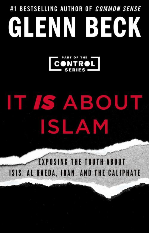 Cover of the book It IS About Islam by Glenn Beck, Threshold Editions