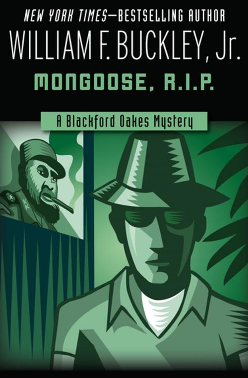 Cover of the book Mongoose, R.I.P. by William F. Buckley Jr., MysteriousPress.com/Open Road