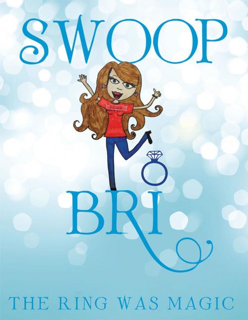 Cover of the book Swoop by Bri, AuthorHouse