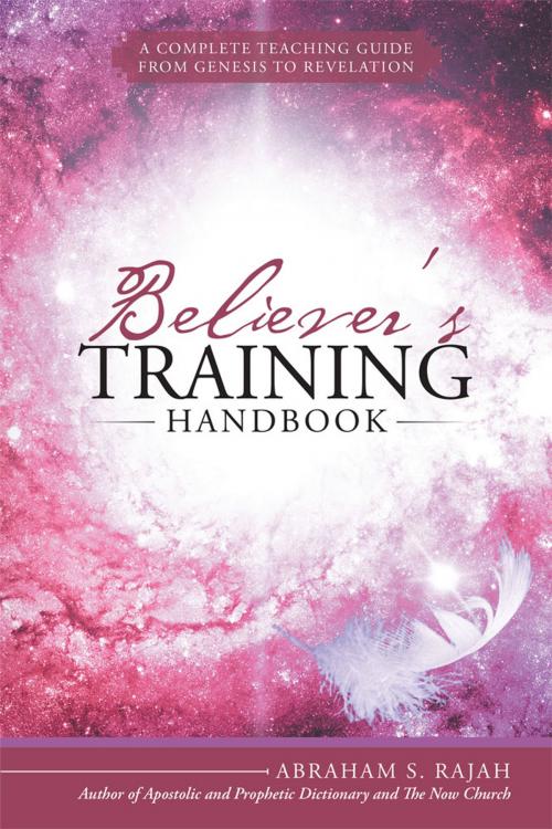 Cover of the book Believer’S Training Handbook by Abraham S. Rajah, WestBow Press