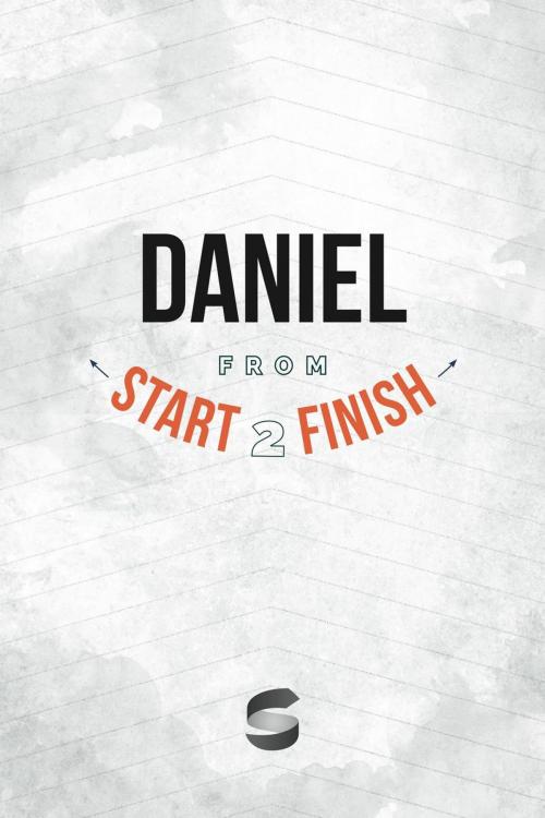 Cover of the book Daniel from Start2Finish by Michael Whitworth, Start2Finish Books