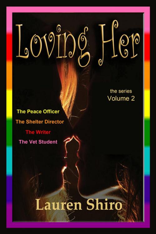 Cover of the book Loving Her by Lauren Shiro, Vanilla Heart Publishing