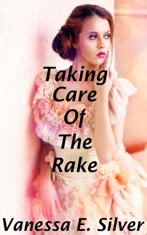 Cover of the book Taking Care of the Rake by Vanessa E Silver, LB Books