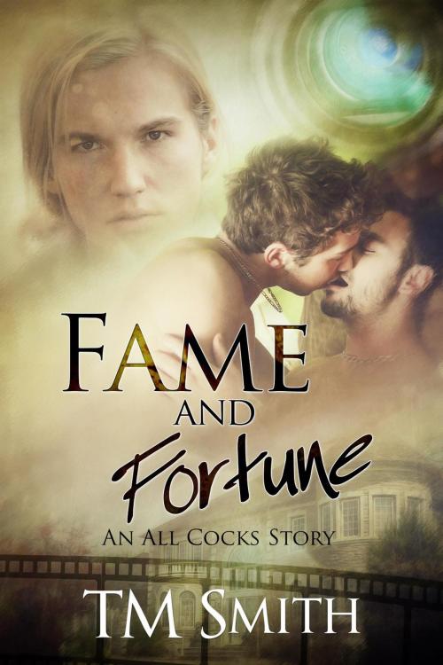 Cover of the book Fame and Fortune by TM Smith, TM Smith