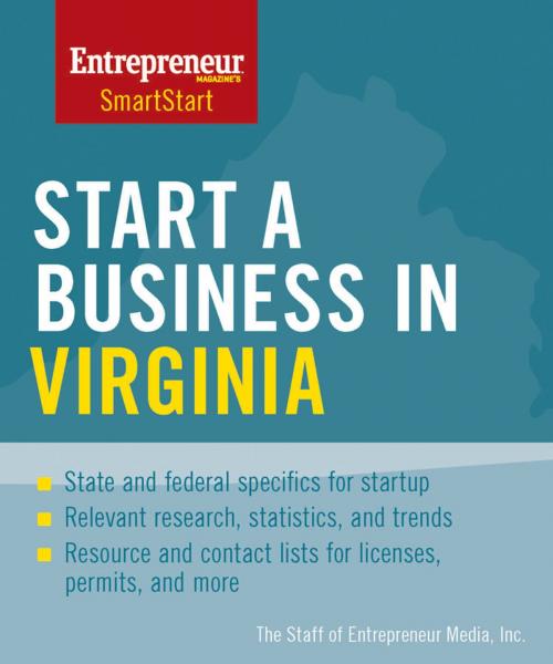 Cover of the book Start a Business in Virginia by The Staff of Entrepreneur Media, Entrepreneur Press