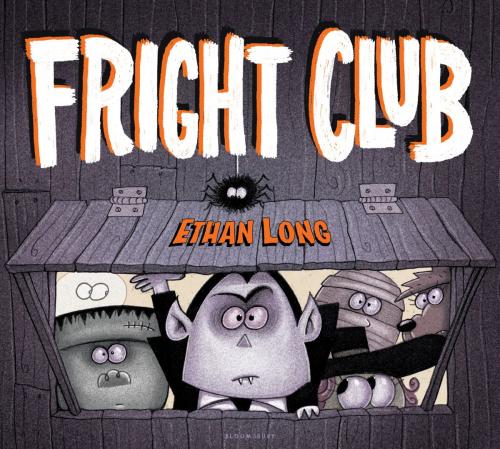 Cover of the book Fright Club by Ethan Long, Bloomsbury Publishing