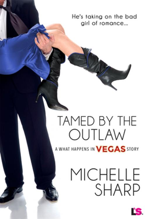 Cover of the book Tamed By The Outlaw by Michelle Sharp, Entangled Publishing, LLC