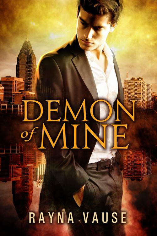 Cover of the book Demon of Mine by Rayna Vause, Dreamspinner Press