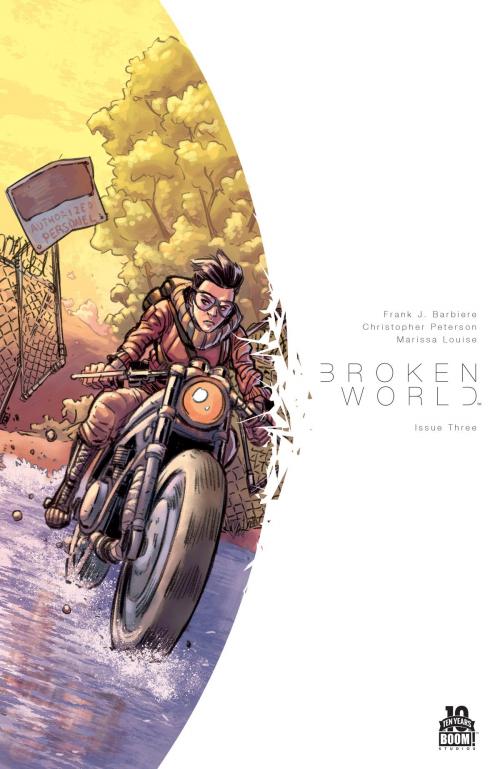Cover of the book Broken World #3 by Frank Barbiere, Marissa Louise, BOOM! Studios