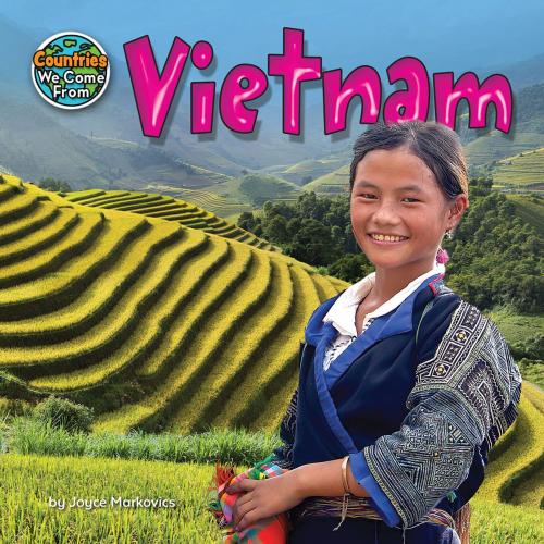 Cover of the book Vietnam by Joyce Markovics, Bearport Publishing