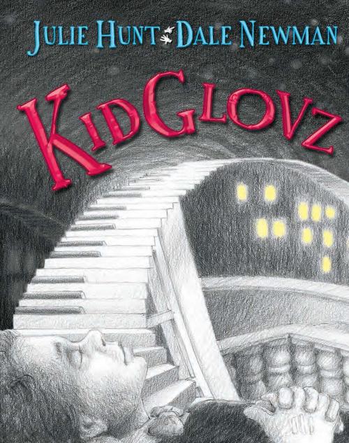 Cover of the book KidGlovz by Julie Hunt, Dale Newman, Allen & Unwin