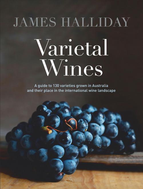 Cover of the book Varietal Wines by James Halliday, Hardie Grant Books