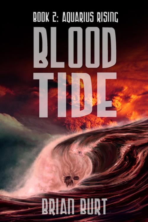 Cover of the book Blood Tide by Brian Burt, Double Dragon Publishing