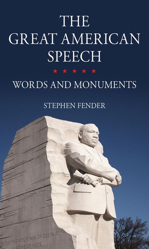 Cover of the book The Great American Speech by Stephen Fender, Reaktion Books