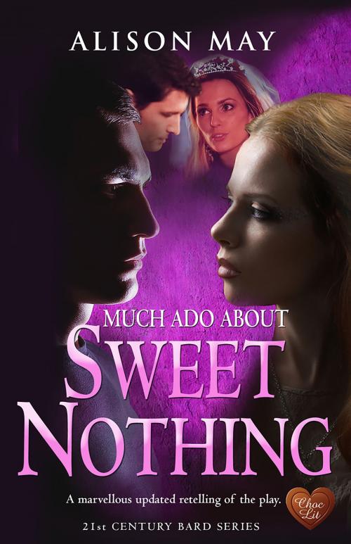 Cover of the book Sweet Nothing by Alison May, Choc Lit