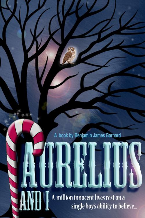 Cover of the book Aurelius And I by Benjamin James Barnard, Andrews UK