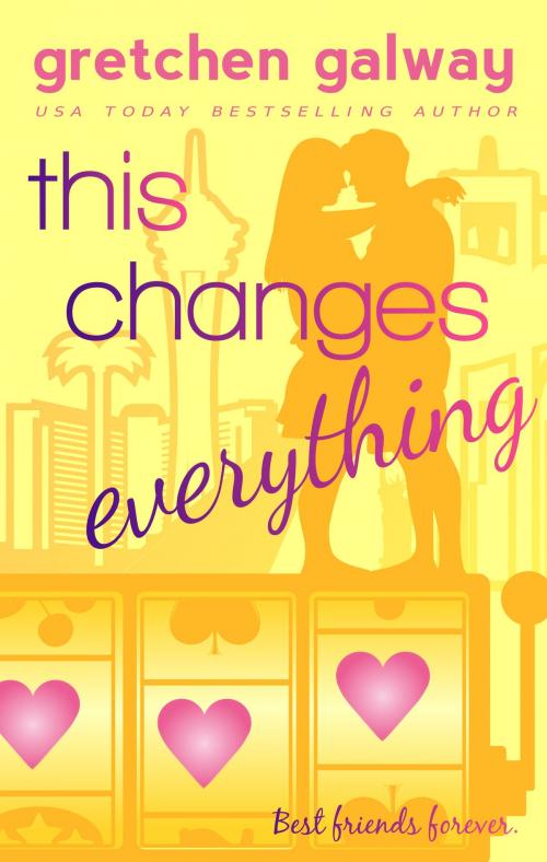 Cover of the book This Changes Everything by Gretchen Galway, Eton Field