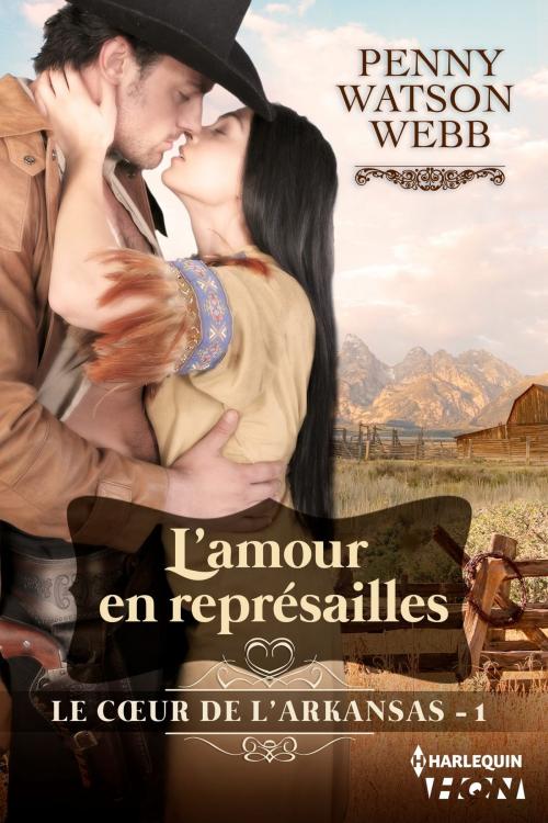 Cover of the book L'amour en représailles by Penny Watson-Webb, Harlequin