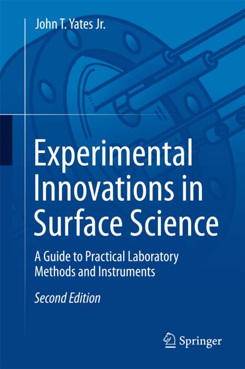 Cover of the book Experimental Innovations in Surface Science by John T. Yates Jr., Springer International Publishing