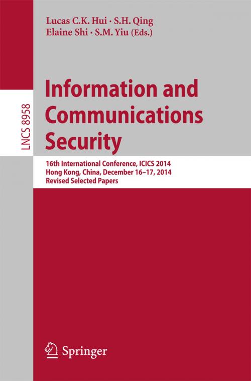 Cover of the book Information and Communications Security by , Springer International Publishing