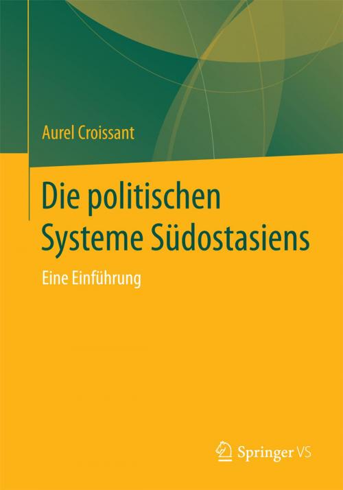 Cover of the book Die politischen Systeme Südostasiens by Aurel Croissant, Springer Fachmedien Wiesbaden