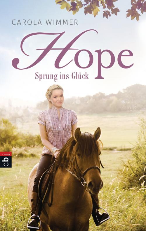 Cover of the book Hope - Sprung ins Glück by Carola Wimmer, cbj