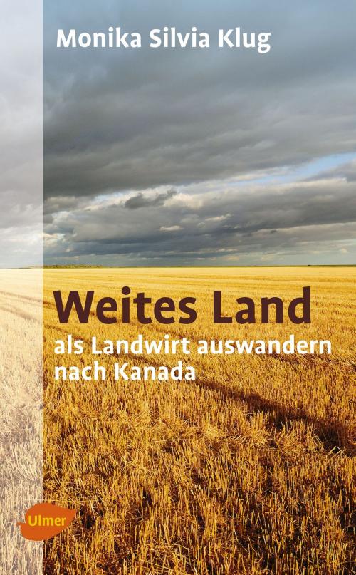 Cover of the book Weites Land by Monika Silvia Klug, Verlag Eugen Ulmer