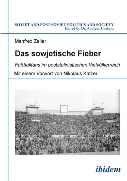 Cover of the book Das sowjetische Fieber by Manfred Zeller, Ibidem Press