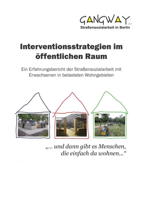 Cover of the book Interventionsstrategien im öffentlichen Raum by , Hirnkost