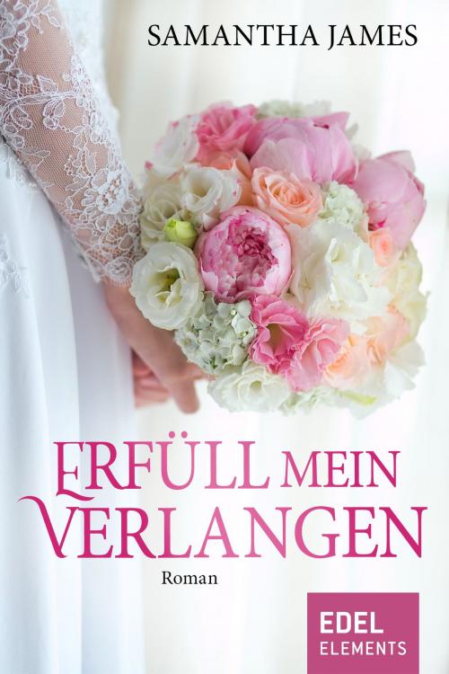 Cover of the book Erfüll mein Verlangen by Samantha James, Edel Elements