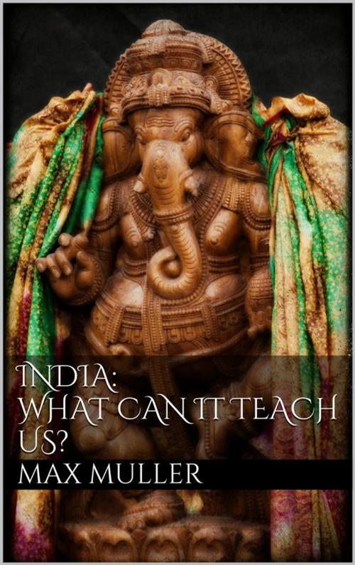 Cover of the book India: What can it teach us? by Max Müller, Max Müller