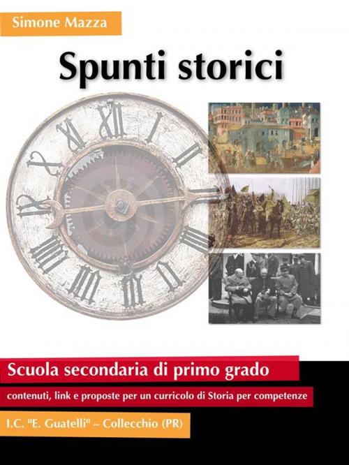 Cover of the book Spunti storici by Simone Mazza, Simone Mazza