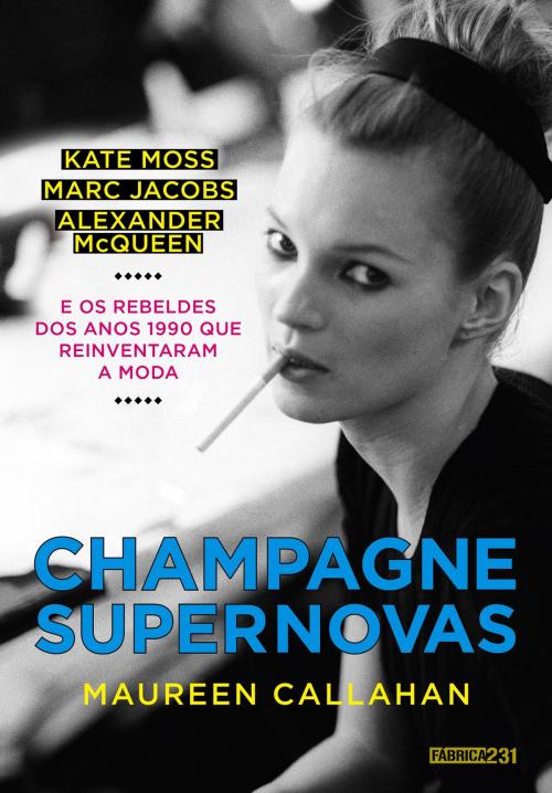 Cover of the book Champagne Supernovas by Maureen Callahan, Fábrica231