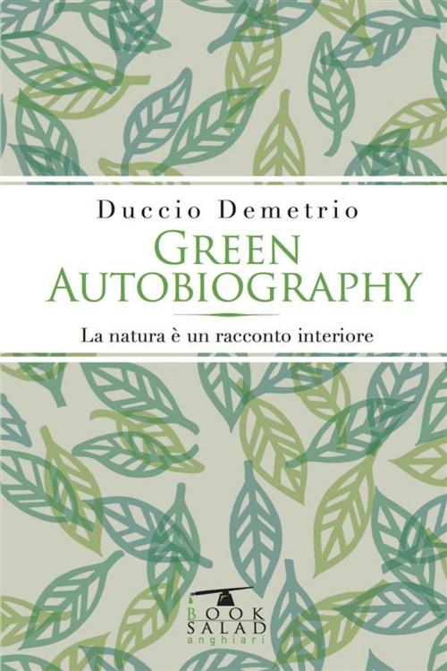 Cover of the book Green Autobiography by Duccio Demetrio, Book Salad