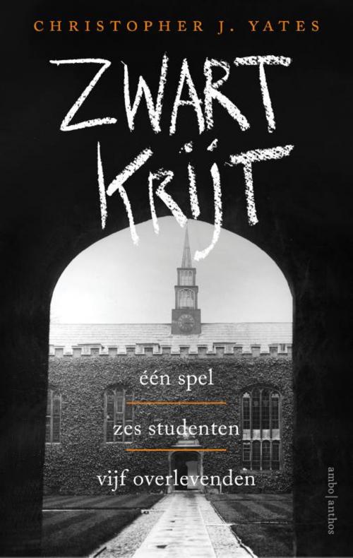 Cover of the book Zwart krijt by Christopher Yates, Ambo/Anthos B.V.