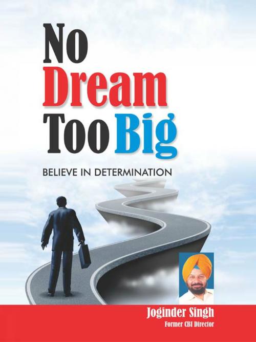 Cover of the book No Dream Too Big by Joginder Singh, Diamond Pocket Books Pvt ltd.